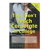 They Don't Teach Corporate in College    