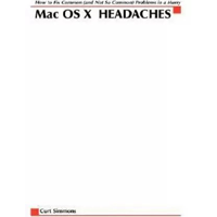 Mac X OS Headaches: How to Fix common (a 