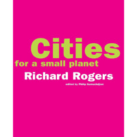 Cities For A Small Planet                