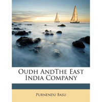 Oudh Andthe East India Company           