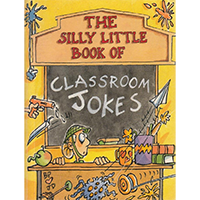 Classroom (Silly Little Joke Books S.)   