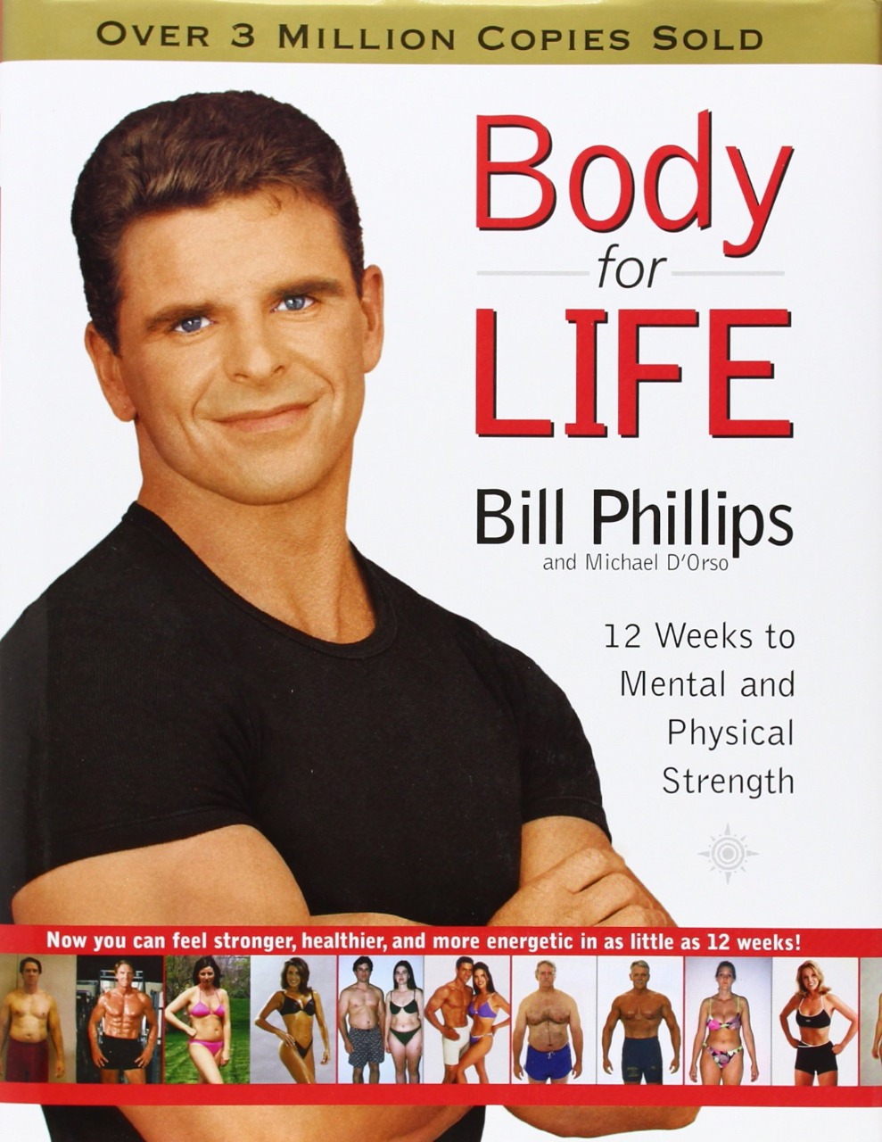 Body For Life: 12 Weeks to Mental and Physical Strength